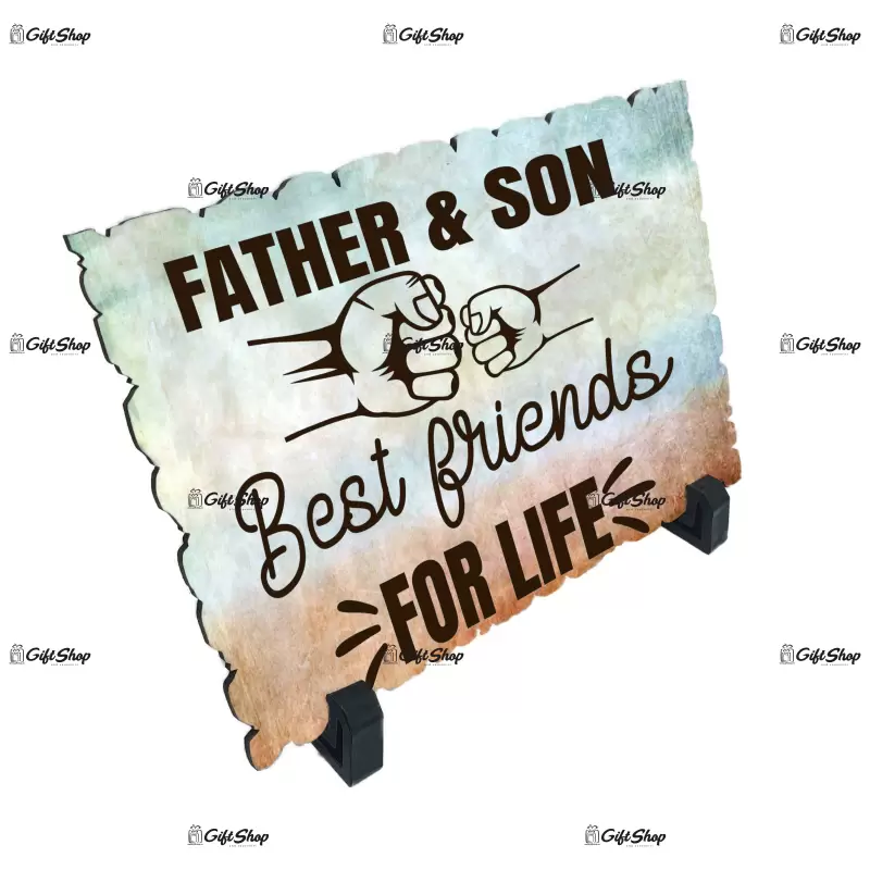 Father and son best friends for life, placheta cu mesaj, model a 2